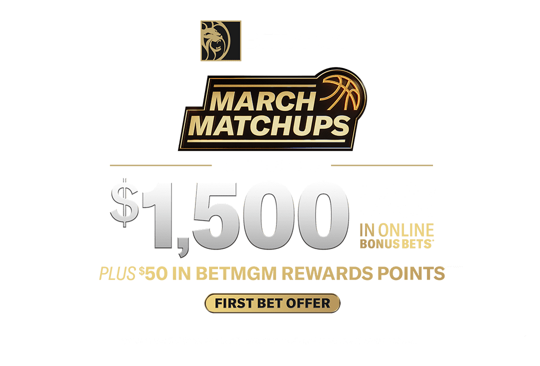 Up To $1,500 Back In Bonus Bets, Plus $50 In BetMGM Rewards Points