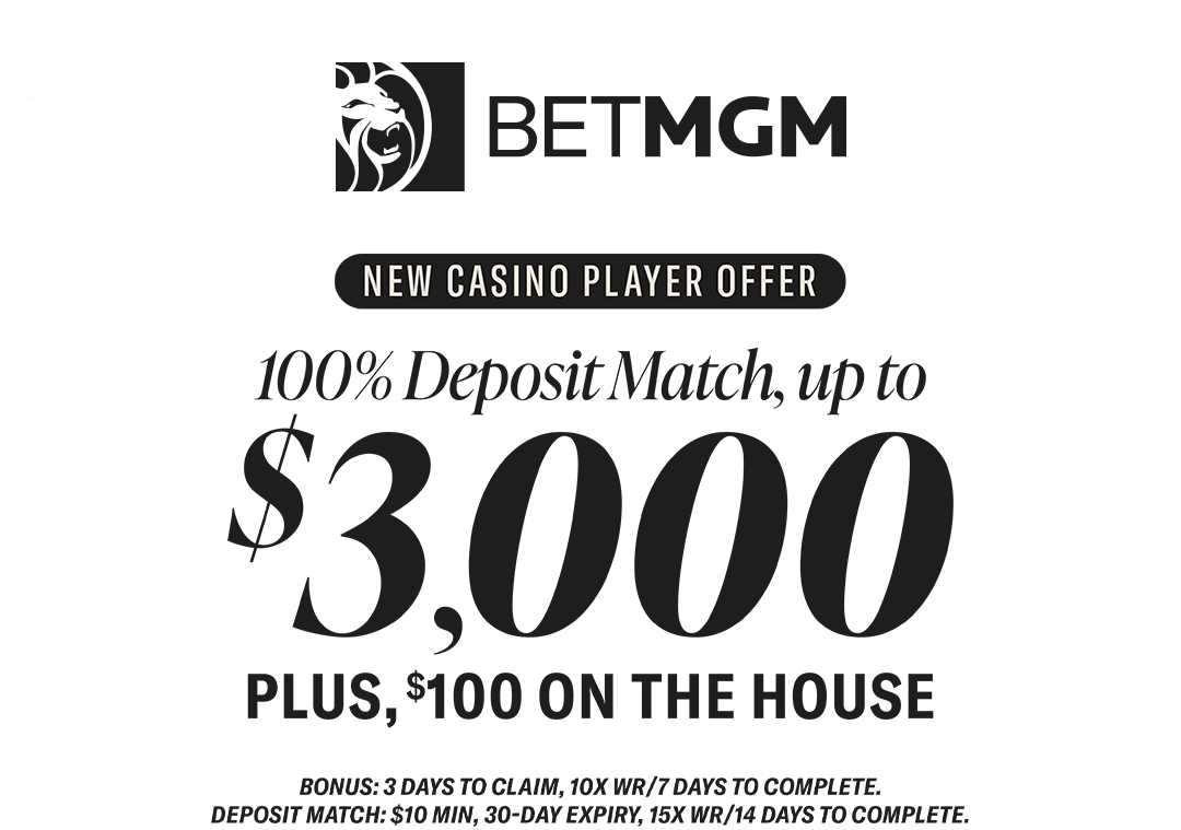 100% Deposit Match Up To $3,000 Plus, $100 On the House