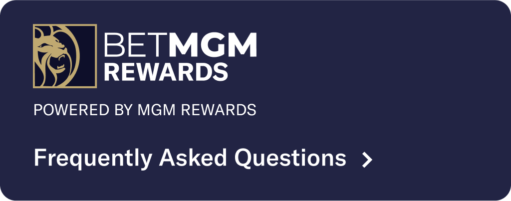 BetMGM Rewards FAQ