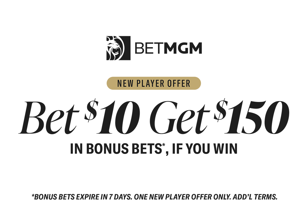 Bet $10, Get $150 In Bonus Bets* If You Win