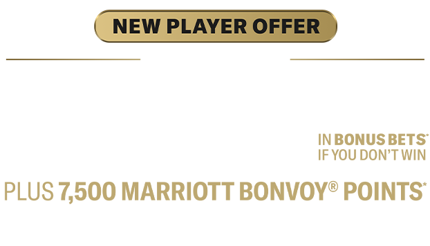 Get Up To $1,500 Back In Bonus Bets, Plus 7,500 Marriott Bonvoy® Points 