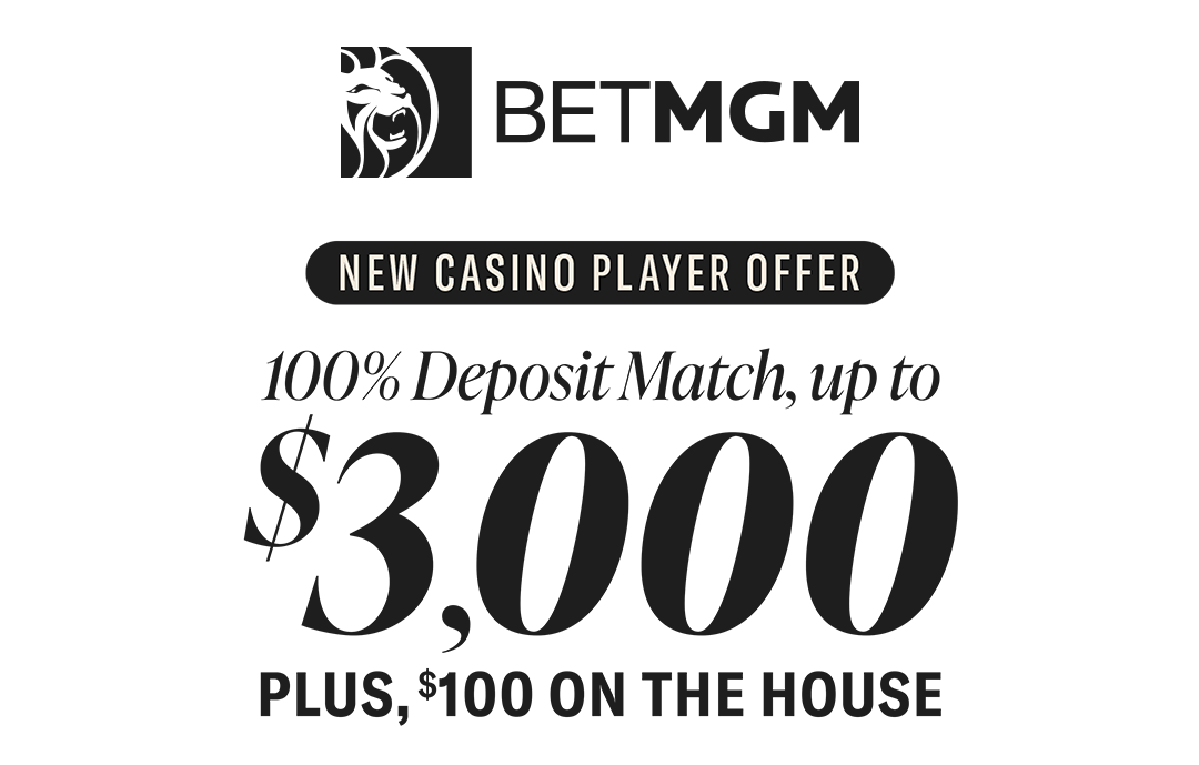 100% Deposit Match Up To $3,000 Plus, $100 On the House