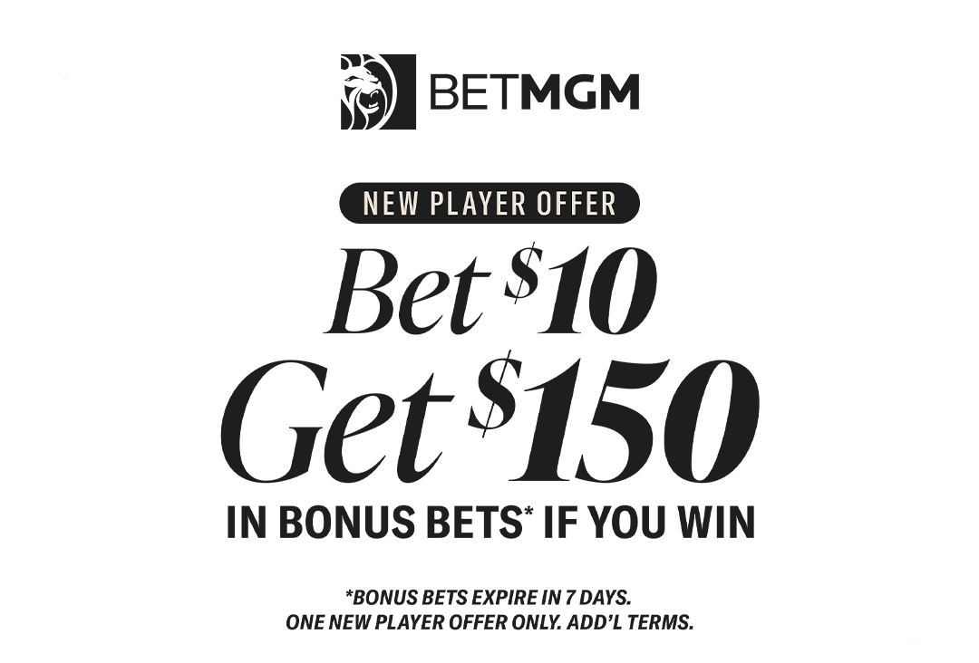 Bet $10, Get $150 In Bonus Bets* If You Win